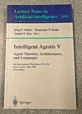 Lecture Notes in Artificial Intelligence 1555, Müller, Singh, Rao, Intelligent..