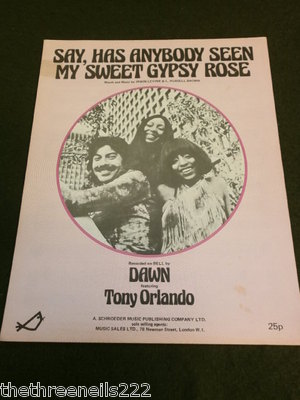 ORIGINAL NOTEN - SAY HAS ANYBODY SEEN MY SWEET GYPSY ROSE - DAWN