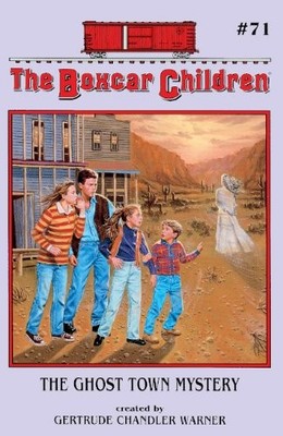 The Ghost Town Mystery (Turtleback School & Library Binding Edition)