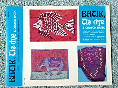 Batik Tie Dye & Crayon Batik by Manju Adhvaryu How to Design & Make Them, NEW