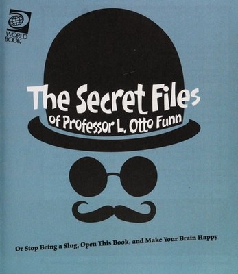Secret Files of Professor L. Otto Funn by Scott Witmer,Kim O'Connor,Anne Hourjus