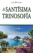 Saint Germain La santísima trinosofia (Paperback)