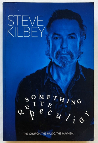 Something Quite Peculiar by Steve Kilbey-P/b The Church-The Music-The Mayhem