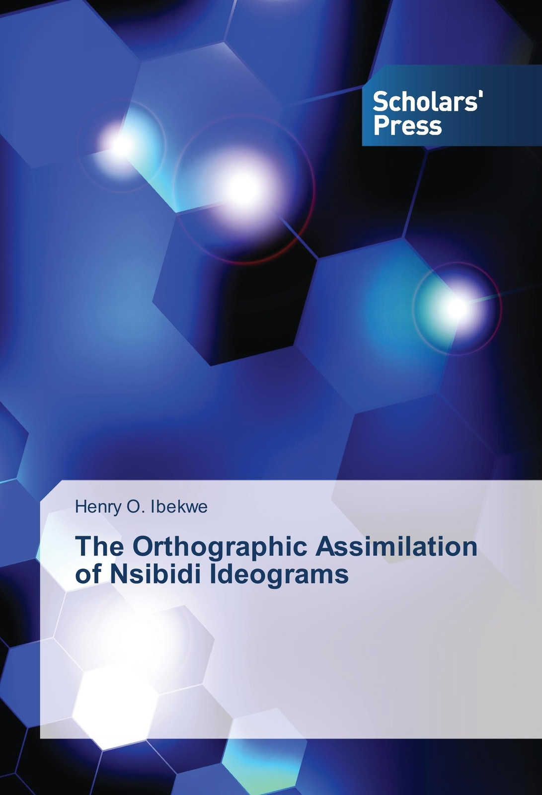 Henry O. Ibekwe | The Orthographic Assimilation Of Nsibidi Ideograms |