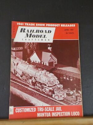 Eisenbahn Modell Handwerker Magazin 1961 April RMC Tru Scale Gefängnis Mantua Inspektion