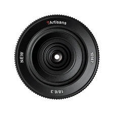 7artisans 18mm f/6.3 Mark II APS-C lens for Sony E/Fuji X/M43-Mount Pancake Lens