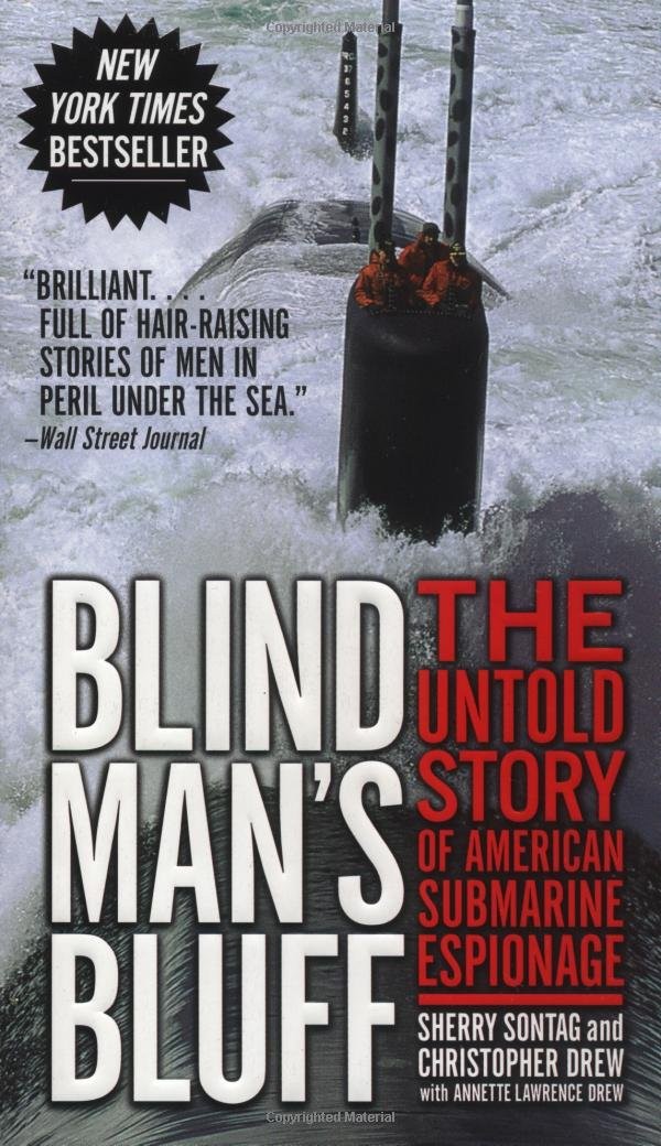Blind Man's Bluff: The Untold Story of American Submarine Espionage
