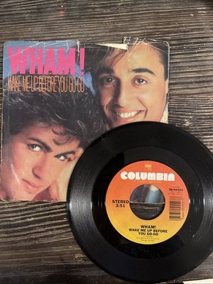 Vinyl Record Single - Wham Wake Me Up Before You Go Go 1994