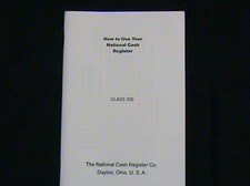 "HOW TO USE" ANTIQUE NATIONAL CASH REGISTER CLASS 300/700 NCR on The Hot Collector