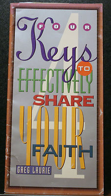 FOUR KEYS TO EFFECTIVELY SHARE YOUR FAITH, LAURIE, HARVEST MINISTRIES, CHRISTIAN