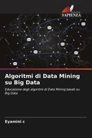 Eyamini C | Algoritmi Di Data Mining Su Big Data | Taschenbuch | Italienisch
