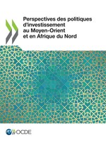 Oecd | Perspectives Des Politiques D'investissement Au Moyen-Orient Et En...