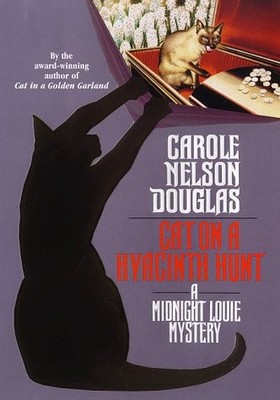 CAT ON A HYACINTH HUNT: A MIDNIGHT LOUIE MYSTERY (MIDNIGHT By Carole NEW
