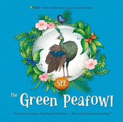Xing Yang Jinsou Chen Lianxian Han The Green Peafowl (Hardback)