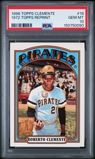 1998 TOPPS CLEMENTE #18 1972 TOPPS REPRINT PSA 10