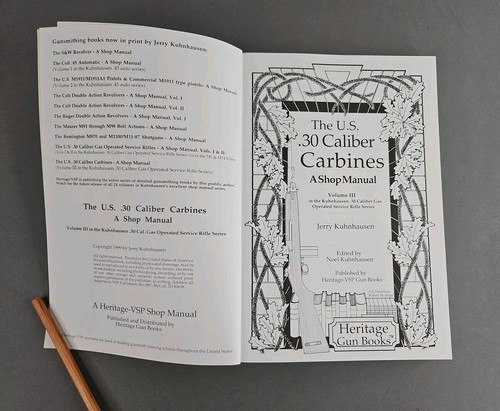 US .30 Caliber Gas Operated CArbines A Shop Manual - Jerry Kuhnhausen - Picture 5 of 5
