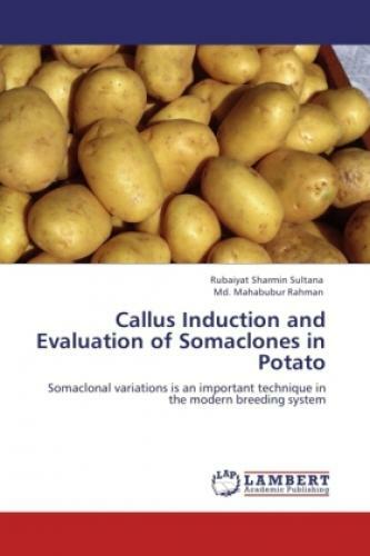 Thumbnail - Callus Induction And Evaluation Of Somaclones In Potato Somaclonal