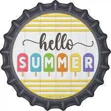 Hello Summer Popsicle Novelty Metal Bottle Cap Sign