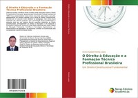 O Direito à EducaçãO E A FormaçãO TéCnica Profissional Brasileira CíCero Salatie
