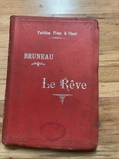 BRUNEAU Alfred, Le Rêve, Partition Opéra