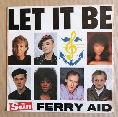 FERRY AID Let It Be 7'' 45T THE SUN The Zeebrugge Ferry Disaster 1987 (VG+/VG+)