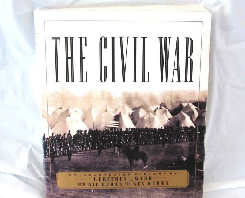 The Civil War An Illustrated History By Geoffrey C. Ward Hard Cover Book