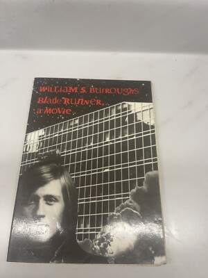Blade Runner : A Movie by William S. Burroughs (1979, Trade Paperback)