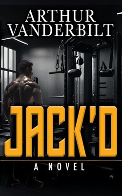 JACK'D - Ein Roman von Vanderbilt, Arthur [Taschenbuch, 260 Seiten]