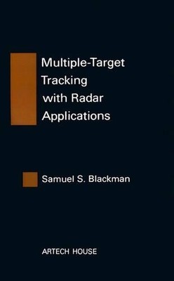 Samuel Blackman Multiple Target Tracking with Radar Appli (Hardback) (UK IMPORT)