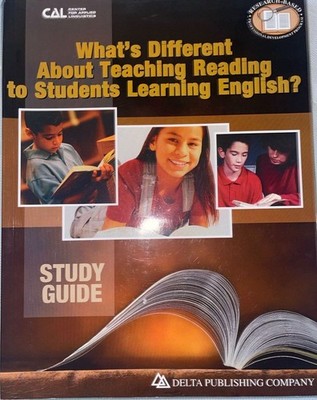 What's Different About Teaching Reading to Students Learning English? Study Guid