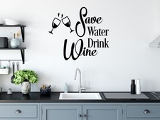 Wall Stickers Save Water Wine Home Decor Vinyl Decal Kitchen Quotes Windows Art
