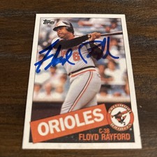 Floyd Rayford Baltimore Orioles 1985 Topps AUTOGRAPHED Signed #341 Baseball Card