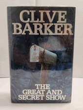 The Great and Secret Show by Clive Barker (Hardcover, First North American Ed.)