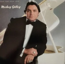 Mickey Gilley-Fool For Your Love Vinyl LP Album.1983 Epic FE 38583.