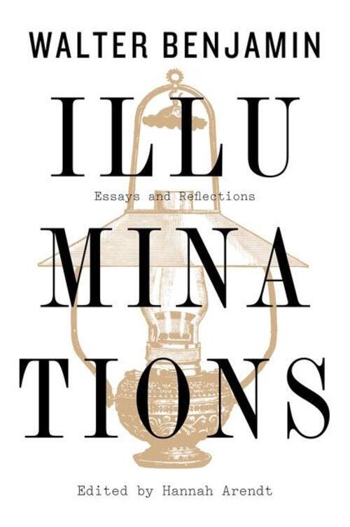 Thumbnail - Illuminations | Essays And Reflections | Walter Benjamin | Englisch |