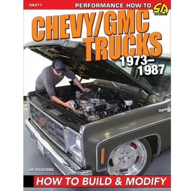 How to Build Modify Chevy/GMC Trucks Manual 1973-1987 Hot Rod