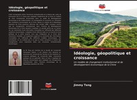 IdéOlogie, GéOpolitique Et Croissance Jimmy Teng Taschenbuch FranzöSisch 2021