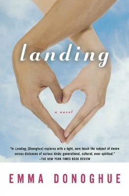 Emma Donoghue Landing (Taschenbuch)