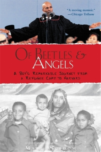 Mawi Asgedom Of Beetles and Angels (Tascabile)