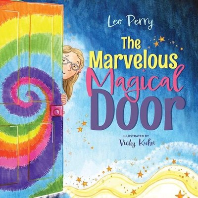 The Marvelous Magical Door by Leo Perry Paperback Book
