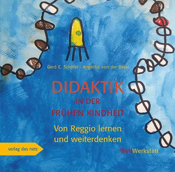 Thumbnail - Didaktik In Der Frühen Kindheit - Angelika Von Der Beek / Gerd E.