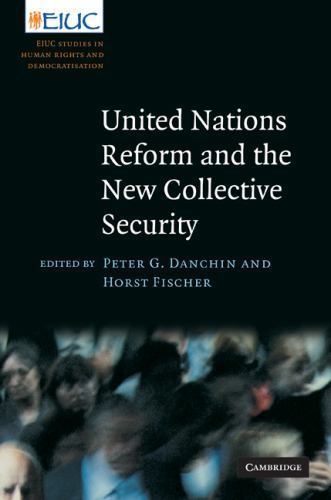 United Nations Reform New Collective Security Hardcover Cambridge… 9780521515436