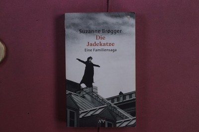 384400 Suzanne Brøgger DIE JADEKATZE Aufbau Taschenbuch Verlag Eine Familiensaga