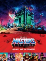The Art Of Masters Of The Universe: Origins And Masterverse, Alex Irvine