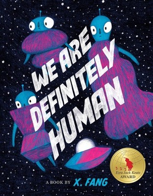 We Are Definitely Human by X. Fang Hardcover Book