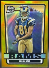 2007 Topps DPP GOLD Refractor Torry Holt 05/25 NM #26 LA St. Louis Rams HOF RARE