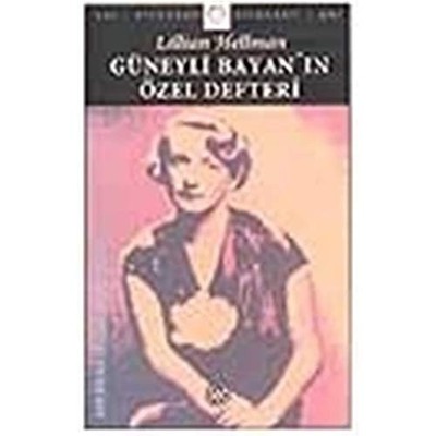 GÜNEYL? BAYANIN ÖZEL DEFTER?, Kolektif