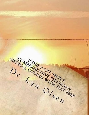 Lyn Olsen ICD10 & CPT/HCPCS Comprehensive Physician Medical Coding w (Paperback)