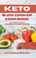 Katherine Wallen | Keto Slow Cooker Cookbook | Taschenbuch | Englisch (2021)