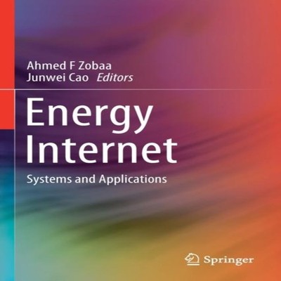 Energy Internet Systems and Applications Springer Nature B.V. Pap